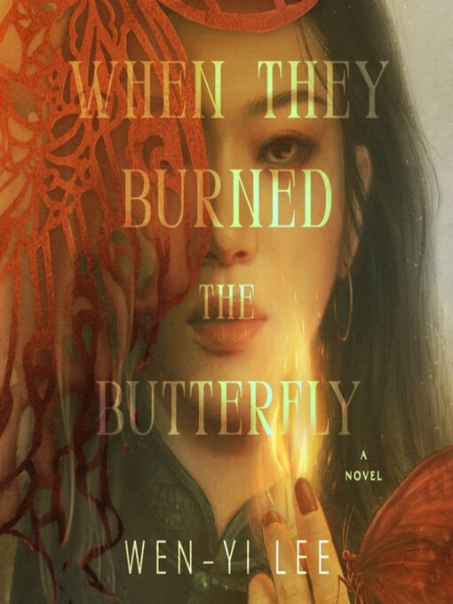Title details for When They Burned the Butterfly by Wen-yi Lee - Available